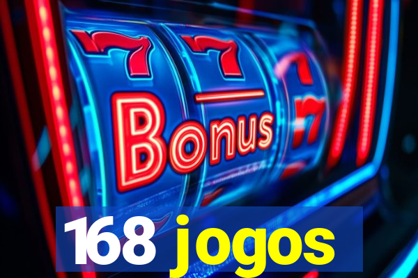 168 jogos